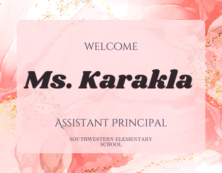  Welcome Ms. Karakala